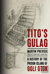 Tito'S Gulag