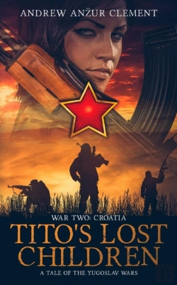Bertrand.pt - Tito'S Lost Children. A Tale Of The Yugoslav Wars. War Two