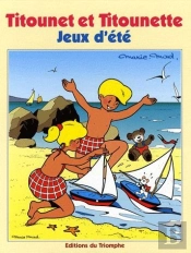 Titounet Et Titounette Tome 2 : Jeux D'Été