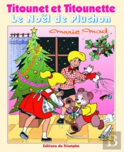 Titounet Et Titounette Tome 24 : Le Noël De Pluchon