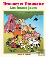 Titounet Et Titounette Tome 29 : Les Beaux Jours