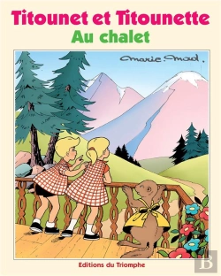 Bertrand.pt - Titounet Et Titounette Tome 30 : Au Chalet