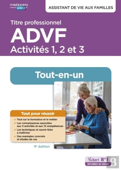 Bertrand.pt - Titre Professionnel Advf : Activités 1 À 3 ; Préparation Complète Pour Réussir Sa Formation : Assistant De Vie Aux Familles