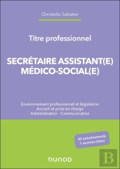 Titre Professionnel : Secrétaire Assistant(E) Médico-Social(E)