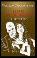 Titus Andronicus Illustrated