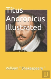 Titus Andronicus Illustrated