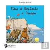 Titus Et Bouboule A Dieppe
