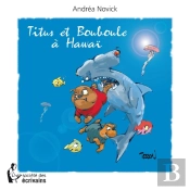 Titus Et Bouboule À Hawaï