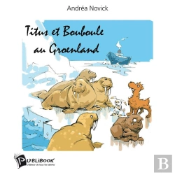 Bertrand.pt - Titus Et Bouboule Au Groenland