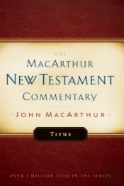 Titus Macarthur New Testament Commentary
