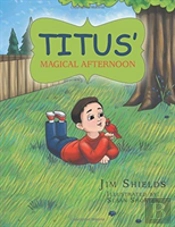 Titus' Magical Afternoon