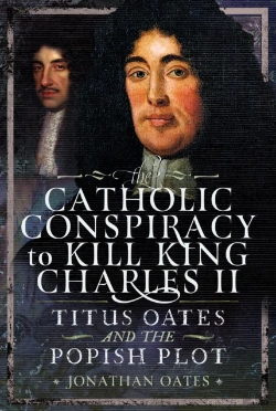 Bertrand.pt - Titus Oates And The Popish Plot To Kill King Charles Ii