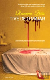 Tive de o matar