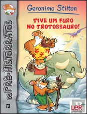 Tive Um Furo No Trotossauro!