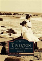 Tiverton And Little Compton Volume Ii