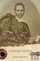 Tiyo Soga A Literary History