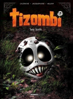 Bertrand.pt - Tizombi Tome 2 : Sang Famille