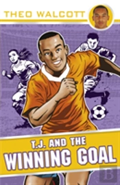 T.J. And The Winning Goal