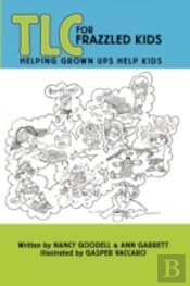 Tlc For Frazzled Kids