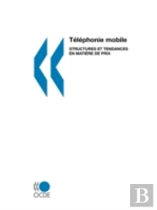 T?L?Phonie Mobile: Structures Et Tendances En Mati?Re De Prix