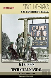 Tm 10-396 War Dogs Technical Manual