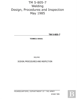 Bertrand.pt - Tm 5-805-7 Welding Design, Procedures And Inspection May 1985