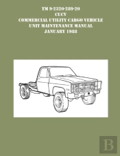 Tm 9-230-289-20 Cucv Commercial Utility Cargo Vehicle Unit Maintenance Manual January 1988
