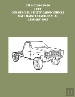 Bertrand.pt - Tm 9-230-289-20 Cucv Commercial Utility Cargo Vehicle Unit Maintenance Manual January 1988