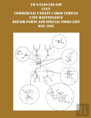 Tm 9-230-289-20p Cucv Commercial Utility Cargo Vehicle Unit Maintenance Repair Parts And Special Tools List May 1992