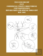 Tm 9-230-289-20p Cucv Commercial Utility Cargo Vehicle Unit Maintenance Repair Parts And Special Tools List May 1992