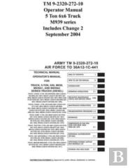 Tm 9-2320-272-10 Operator Manual 5 Ton 6x6 Truck M939 Series Includes Change 2 September 2004