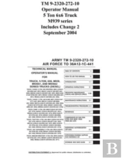 Tm 9-2320-272-10 Operator Manual 5 Ton 6x6 Truck M939 Series Includes Change 2 September 2004