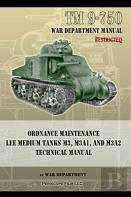 Tm 9-750 Ordnance Maintenance Lee Medium Tanks M3, M3a1, And M3a2