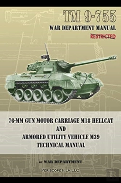 Bertrand.pt - Tm 9-755 76-Mm Gun Motor Carriage M18 Hellcat And Armored Utility Vehicle M39