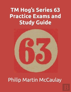 Bertrand.pt - Tm Hog'S Series 63 Practice Exams And Study Guide