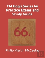 Tm Hog'S Series 66 Practice Exams And Study Guide