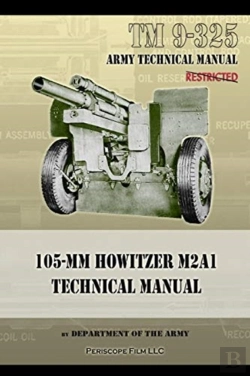 Bertrand.pt - Tm9-325 105mm Howitzer M2a1 Technical Manual