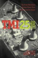 Tmi 25 Years Later