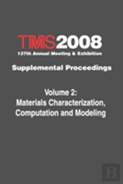 Tms 2008 137th Annual Meeting And Exhibition