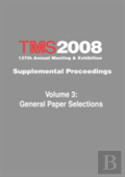 Tms 2008 137th Annual Meeting And Exhibition