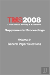 Tms 2008 137th Annual Meeting And Exhibition