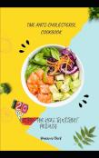 Tne Anti-Cholesterol Cookbook