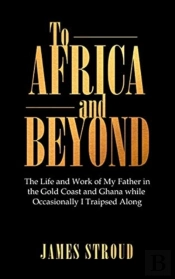 To Africa And Beyond