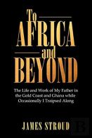 To Africa And Beyond