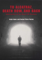 To Alcatraz, Death Row, And Back