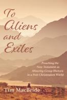 To Aliens And Exiles