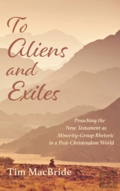 To Aliens And Exiles
