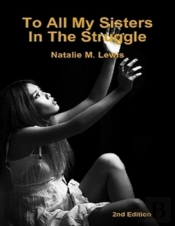 To All My Sisters In The Struggle