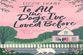 To All The Dogs I'Ve Loved Before