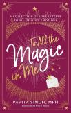 To All The Magic In Me